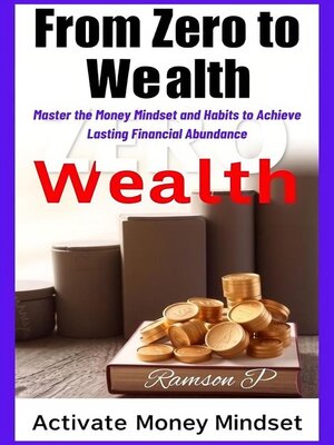 cover image of "From Zero to Wealth
